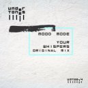 Mood Mode - Your Whispers (Original mix)