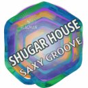 Shugar House - Saxy Groove (Original Version)