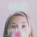 Gunz (PL) - Gumball (Original Mix)
