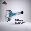 Ferrer & Davi Lisboa - Hit On The Floor (Radio mix)