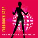 G&G Project & Alain Deejay - Forbidden Step (Radio Mix)