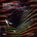 Oswaldo Ar & Alex Cambrano - La Nina Acida