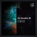 DOUBLE M - ESRR