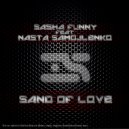 Sasha Funny - Sand of Love (Radio Edit)