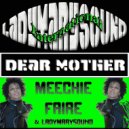 Meechie Faire & LadyMarySound - Dear Mother (Ference Dee Remix)