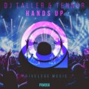 DJ Taller & Tennor - Hands Up