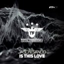 Jason Sando - Is This Love (Donati & Amato Radio Remix)