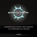 Underground Utopia - All Together