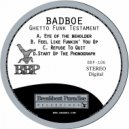 BadboE - Refuse to Quit