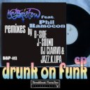 Mr Bristow & Phil Ramocon - Drunk On Funk (feat. Phil Ramocon) (Jazz.K.lipa Moombathon Re-Rub)