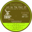 Fretless & MC Shureshock - Let Go the Past (Will Styles Remix)