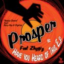 Prosper & Rory Hoy - Have you Heard of This (Original Instrumental Mix)
