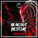 Blaqout & Rettchit - Predator (Original Mix)