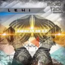 LeHi - American Die (Original Mix)