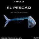 J Tello - El Pescáo (Alberto Costas Remix)