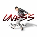 Uness - Taste of life