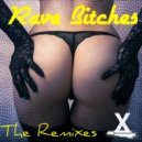 videe - Rave Bitches