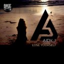 Aidy J - Lose Yourself