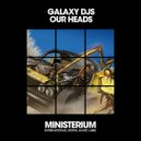 Galaxy DJs - Our Heads (Instrumental Mix)