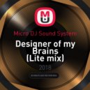 Micro DJ Sound System - Designer of my Brains