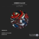 Orbem Alium - Lictum (Ignacio M. Remix)