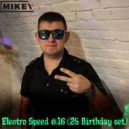 MiKey - Electro Speed #16