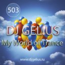 DJ GELIUS - My World of Trance #503 ()