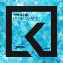 Pyralis - Music Or Art
