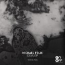 Michael Felix - Cava (Original Dub Mix)