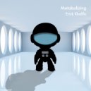 Erick Khalifa - Metabolizing
