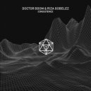 Doctor Boom & Riza Gobelez - Consistence (Original Mix)