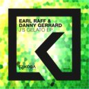Earl Raff & Danny Gerrard - Wat 2 Do (Original mix)