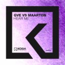 GVE & Maarton - Hear Me