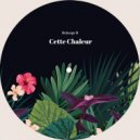 Solange B - Cette Chaleur