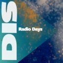 Dis - Radio Days (Original Mix)
