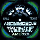 ANONIMOS DJS - Volumatic (Original Mix)