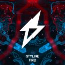 Styline - FIRE! (Original Mix)