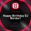 DJ Andjey - Happy Birthday DJ Bordur!