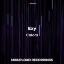 Exy - Colors (Original Mix)