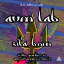 Aum Lab  - Sita Bom