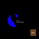 Bobb E - Vanished