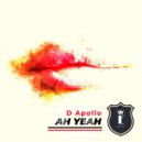 D Apollo - Ah Yeah (Original Mix)