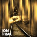 SIDE TRAKD - On Trak (Original Mix)