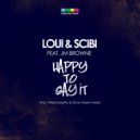 Loui & Scibi feat. JM Browne - Happy To Say It (Dave Mayer Say It Dub)