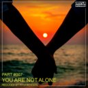 Ryui Bossen - VA You Are Not Alone [Part 7] (Reduced by Ryui Bossen) (2020)