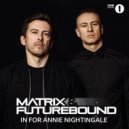 Matrix & Futurebound + Hybrid Minds - Best in Drum & Bass + Quest Mix