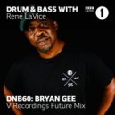René LaVice + Bryan Gee - DNB60 (25 Years of V Recordings) (28/01/2020)