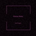 Osc Project - Vamos Baby (Original Mix)