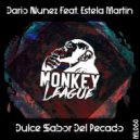 Dario Nunez, Estela Martin - Dulce Sabor del Pecado (Original Mix)