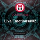 Dj Adam Deep - Live Emotions#02 ()